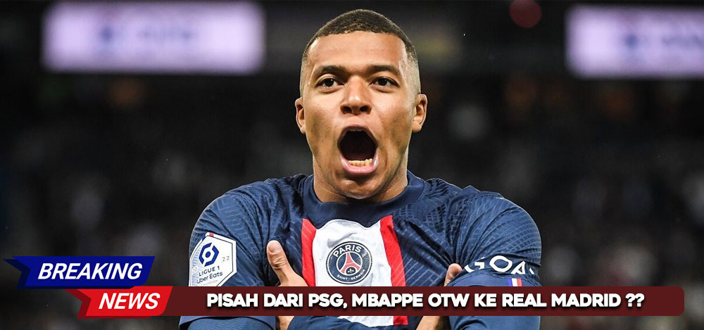 Mbappe-PSG Fix Pisah