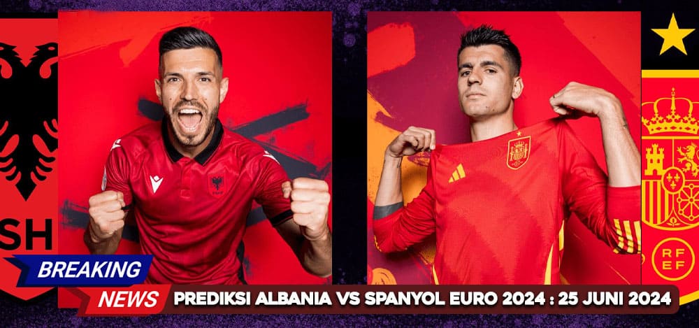 Prediksi Albania vs Spanyol