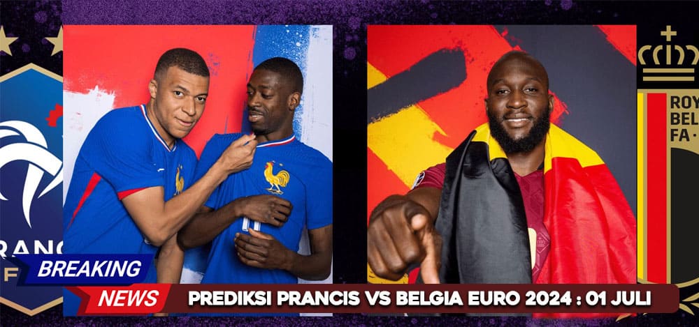 Prediksi Prancis vs Belgia