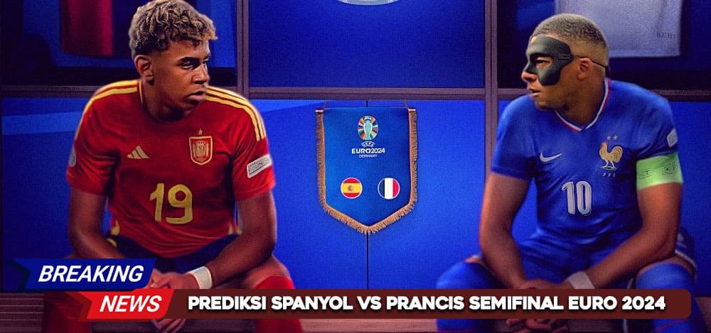 Prediksi Spanyol vs Prancis