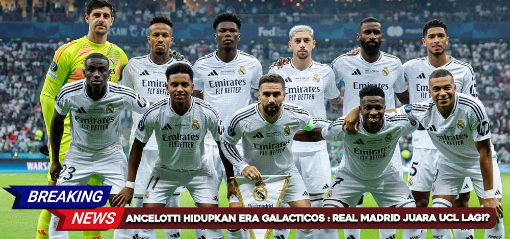 Ancelotti Hidupkan Era Galacticos