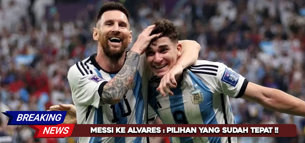 Messi Soal Julian Alvarez