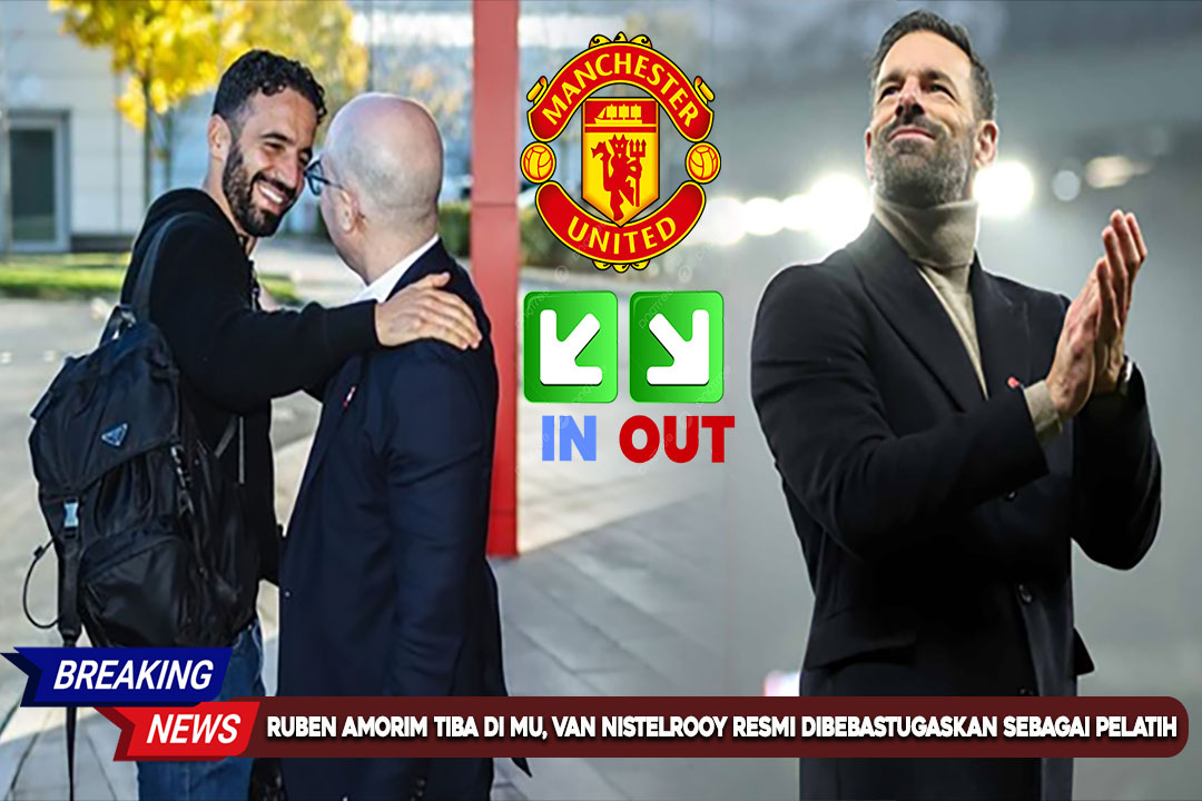 Ruben amorim tiba di mu, van nistelrooy resmi dibebastugaskan sebagai pelatih