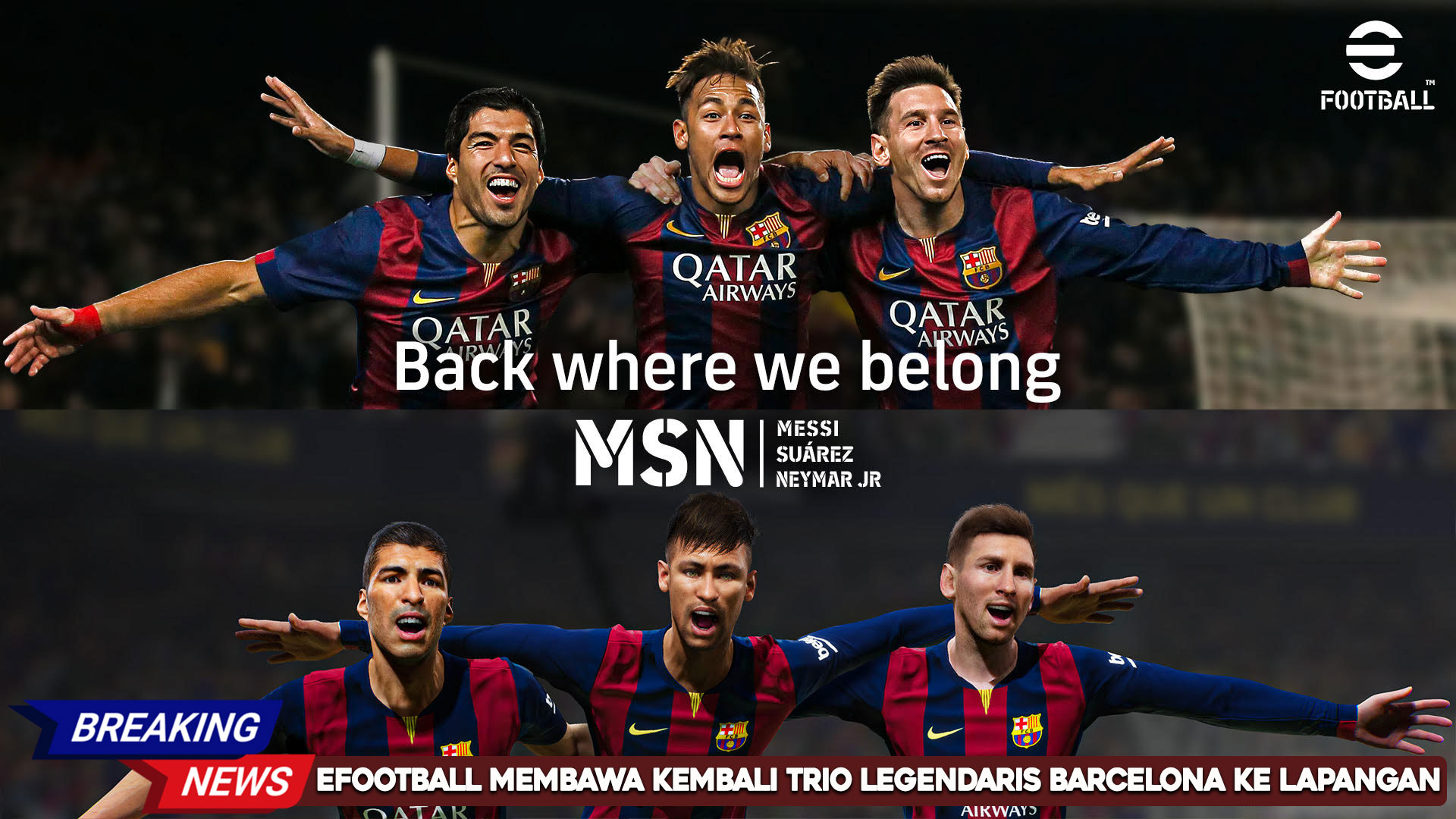 eFootball-membawa-kembali-trio-legendaris-barcelona-ke-lapangan