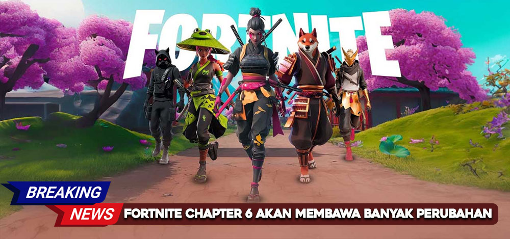 fortnite-chapter-6-akan-membawa-banyak-perubahan