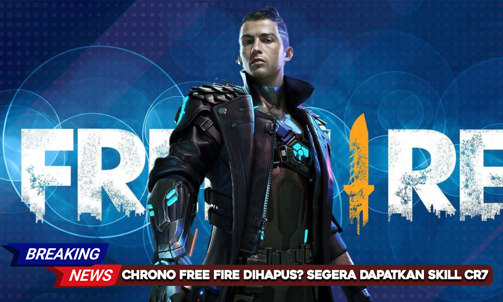 Chrono-Free-Fire-Dihapus-Segera-Dapatkan-Skill-CR7