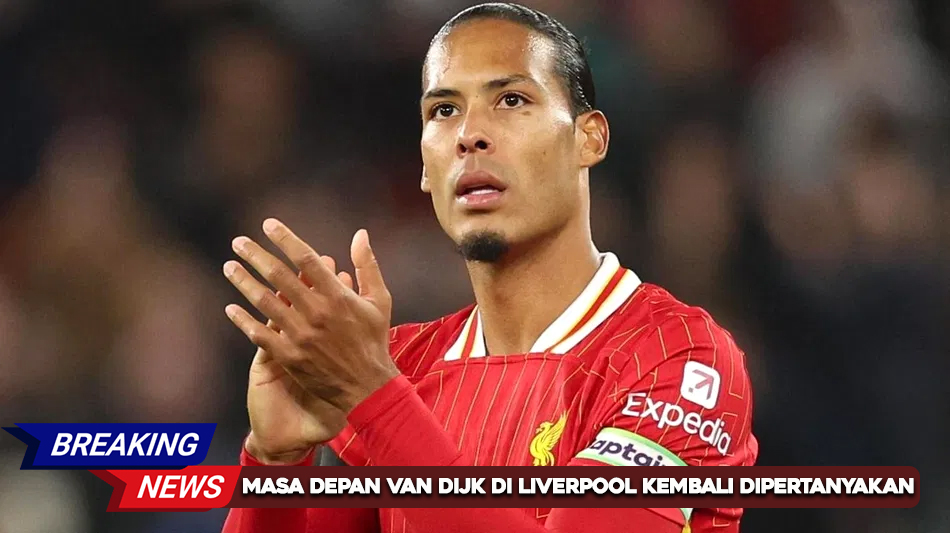 masa-depan-van-dijk-di-liverpool-kembali-dipertanyakan