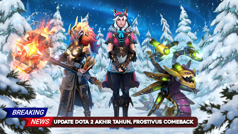 update-dota-2-akhir-tahun-frostivus-comeback