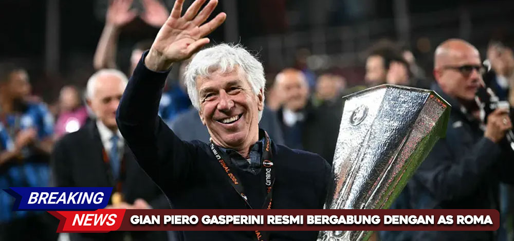 Gian Piero Gasperini Resmi Bergabung Dengan AS Roma: Era Baru Dimulai di Olimpico