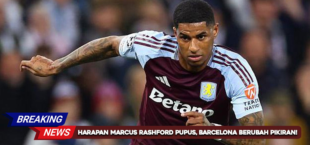 Harapan Marcus Rashford Pupus, Barcelona Berubah Pikiran!