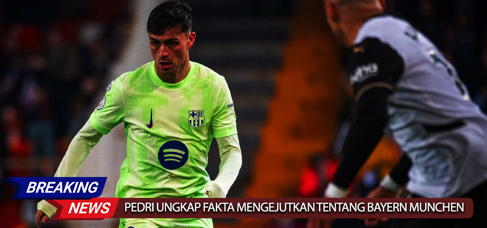 Pedri Ungkap Fakta Mengejutkan Tentang Ketertarikan Bayern Munchen