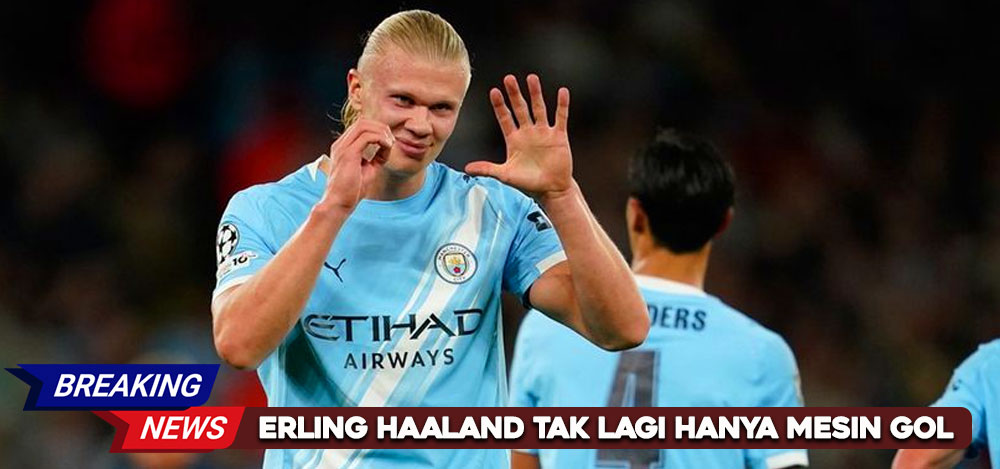 Erling Haaland Tak Lagi Hanya Mesin Gol, Pep Guardiola Beri Peran Baru