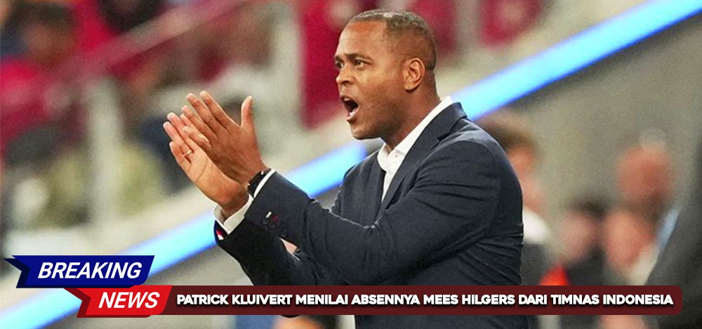 Tanggapan Patrick Kluivert Soal Ketidakhadiran Mees Hilgers dari Timnas