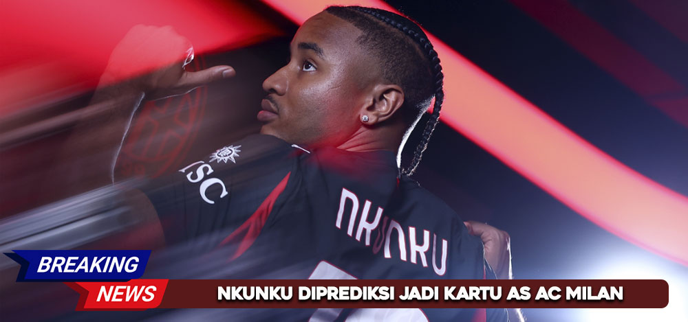 Nkunku Diprediksi Jadi Kartu As AC Milan dalam Perebutan Scudetto