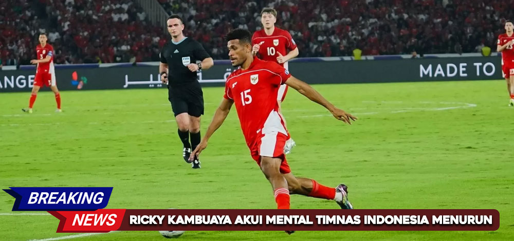 Ricky Kambuaya Akui Mental Timnas Indonesia Menurun Usai Gagal ke Piala Dunia 2026