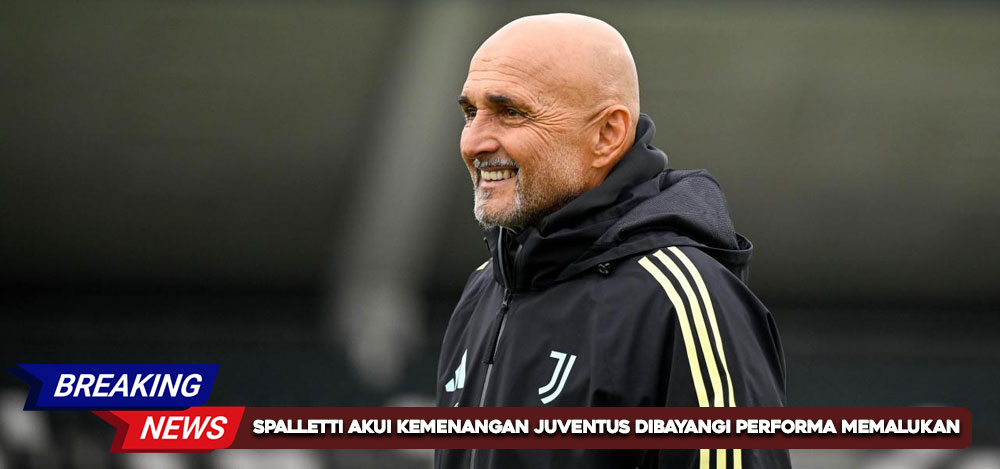 Spalletti Akui Kemenangan Juventus Dibayangi Performa Memalukan